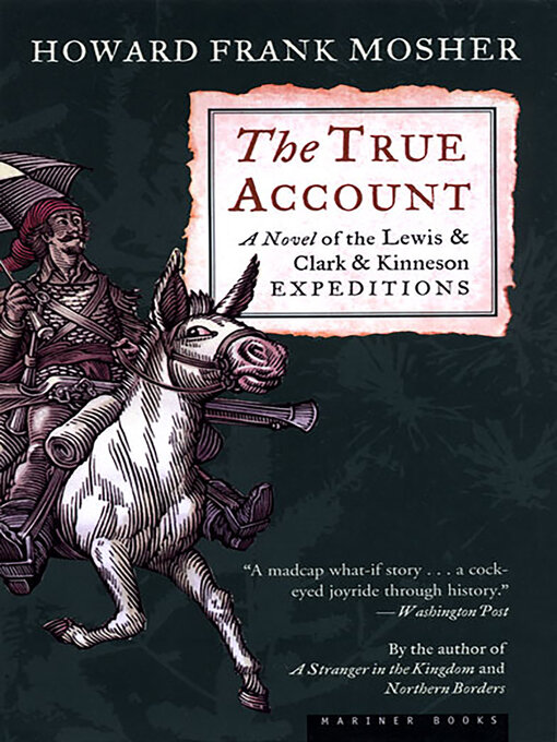 Title details for The True Account by Howard  Frank Mosher - Available